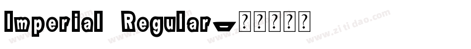 Imperial Regular字体转换
